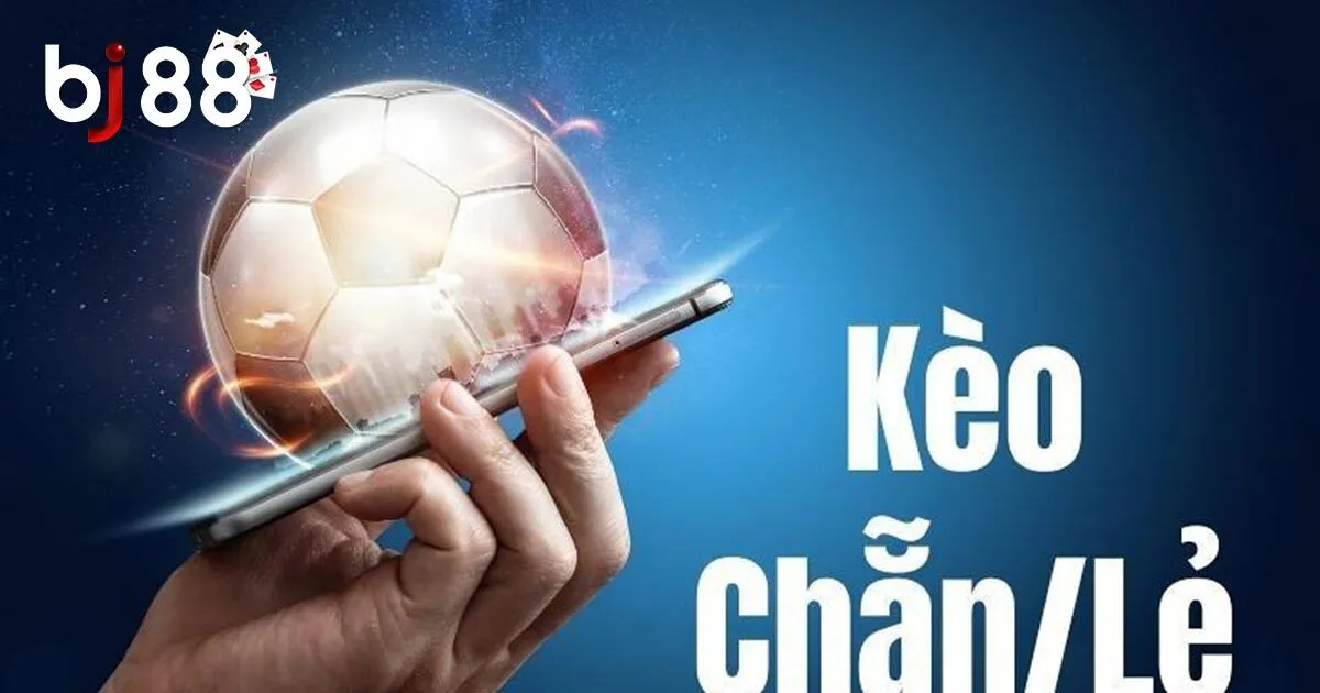 Kèo Chẵn Lẻ Là Gì? Một Số Loại Cược Cơ Bản Tại Thể Thao BJ88 3 Một vài loại kèo chẵn lẻ phổ biến thường gặp tại BJ88