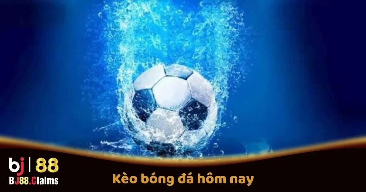 Kèo Bóng Đá Hôm Nay Tại BJ88: Những Trận Đấu Đáng Chú Ý 2 Soi Kèo Bóng Đá Hôm Nay Tại BJ88: Những Trận Đấu Đáng Chú Ý