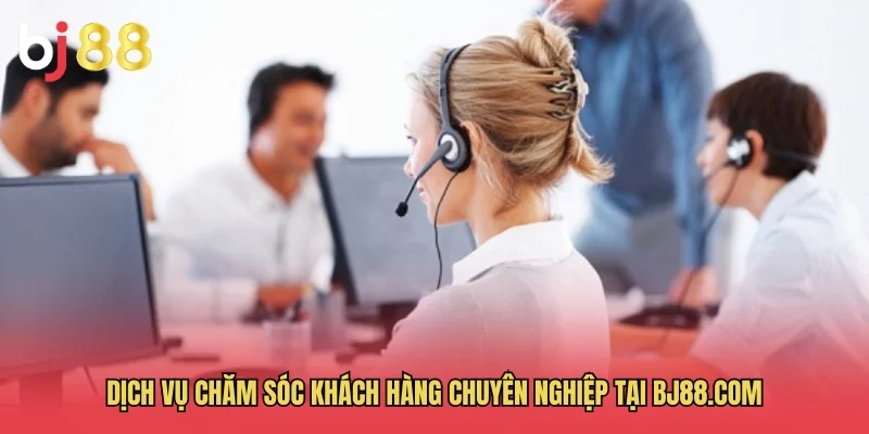 BJ88 – Link Vào Nhà Cái BJ88 Đá Gà Trực Tiếp Mới Nhất 2026 46 Dịch vụ chăm sóc khách hàng chuyên nghiệp tại BJ88.com